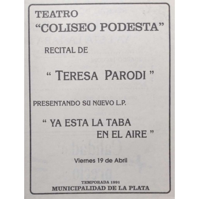 "Ya esta la taba en el aire"