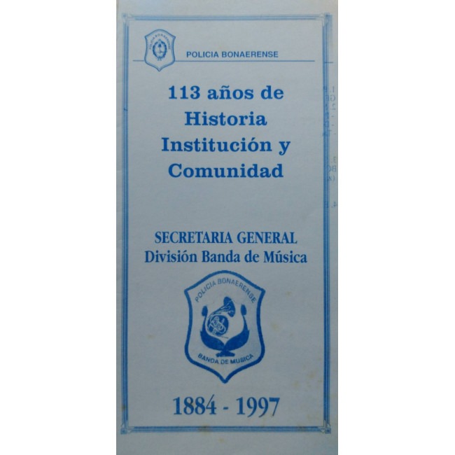 113 años de Historia, Institución y Comunidad