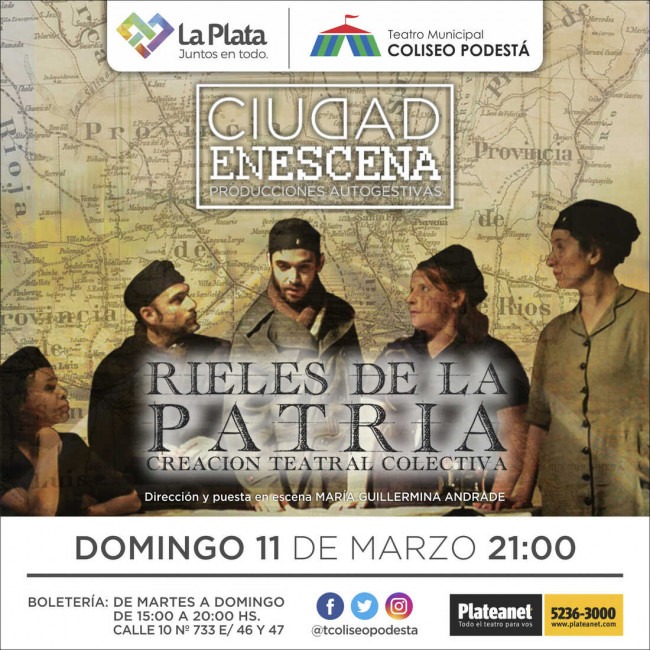 Ciclo Ciudad en Escena. Rieles de la Patria