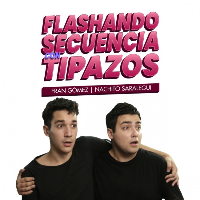 FLASHANDO SECUENCIA CON TIPAZOS