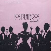 "Los Plateros - Reencuentro"