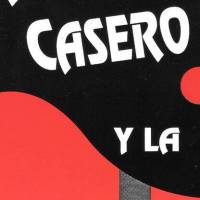 "Alfredo Casero y la Halibour Fiberglass Sereneiders"