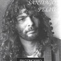 "Santiago Feliú en Concierto"