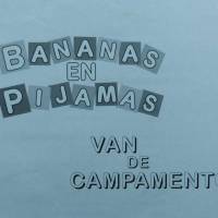 Bananas en Pijamas