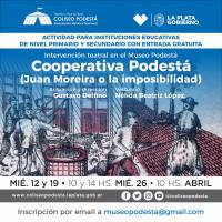 Intervención teatral “Cooperativa Podestá (Juan Moreira o la imposibilidad)”