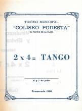 "2 x 4 = tango"