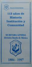 113 años de Historia, Institución y Comunidad