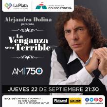 Alejandro Dolina. La venganza será terrible