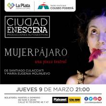 Ciclo Ciudad en Escena. Mujerpájaro