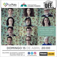 Ciclo Teatro Off Buenos Aires. Mi hijo solo camina un poco más lento