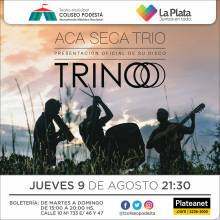 Aca seca trío. Trino