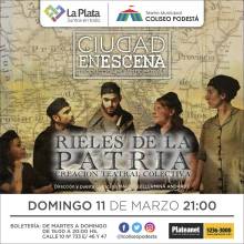 Ciclo Ciudad en Escena. Rieles de la Patria