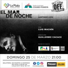 Ciclo Teatro Off Buenos Aires. El mar de noche