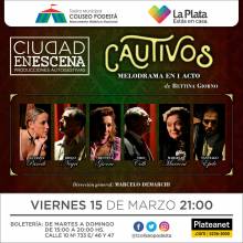 Ciclo Ciudad en Escena. Cautivos