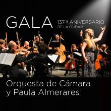 GALA ANIVERSARIO CON LA ORQUESTA DE CAMARA Y PAULA ALMERARES