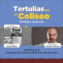 Tertulias en el Coliseo: Diego de Miguel - Braian Kobla